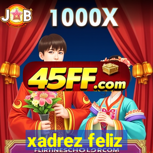 xadrez feliz
